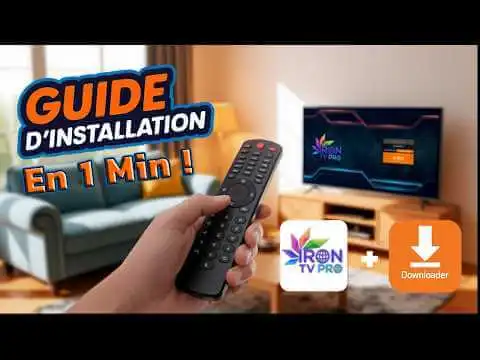 Installer Iron TV Pro sur Smart TV, Android Box, Firestick - Guide IPTV 2025